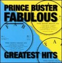 Prince Buster - Fabulous Greatest Hits [Sequel]
