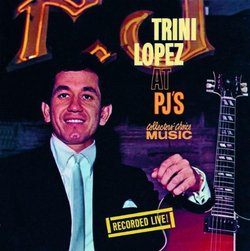 Trini Lopez at PJ's