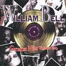 "William Bell - Greatest Hits, Vol. 2"