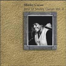 Best of Shirley Caesar 2