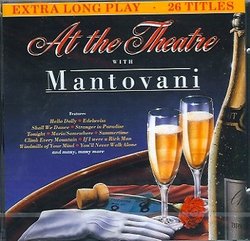At the Theatre with Mantovani