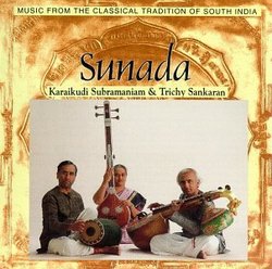 Sunada: Music From The Classical Tradition Of South India