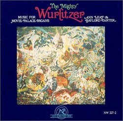 Mighty Wurlitzer: Music for Movie Palace Organs