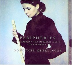 Peripheries: Contemporary and Medieval Music for Recorder