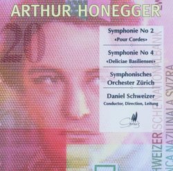 Arthur Honegger: Symphonies Nos.2 and 4