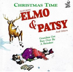 Christmas Time Featuring Elmo & Patsy and Others