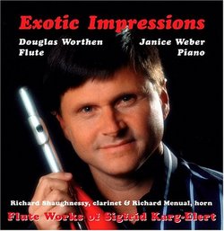 Exotic Impressions: Flute Works by Karg-Elert