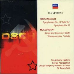 Shostakovich: Sym No 13 & 15/Mussorgsky: Songs