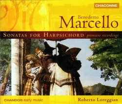 Marcello: Complete Harpsichord Sonatas