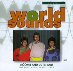 Mongolia: Hoomi & Urtin Duu