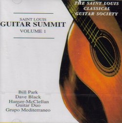 St. Louis Guitar Summit, Vol. 1 (Saint Louis Classical Guitar Society)