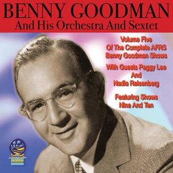 AFRS Benny Goodman Show Volume 5
