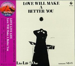 Love Will Make a Better You