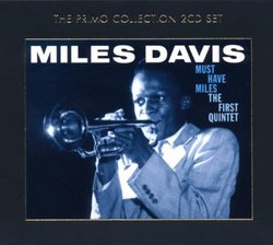 Must-Have Miles: The First Quintet