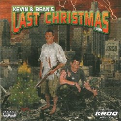 Kevin & Bean's Last Christmas: 1999