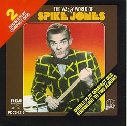 Wacky World of Spike Jones