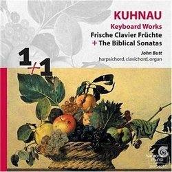 Kuhnau: Keyboard Works (2 CD Set) Frische Clavier Früchte / Biblical Sonatas - John Butt