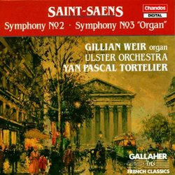 Saint-Saens: Symphonies Nos. 2 & 3 "Organ"