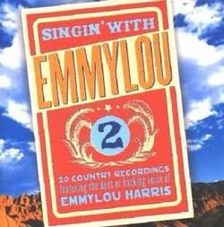 Vol. 2-Singin' With Emmylou