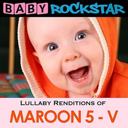 Lullaby Renditions Of Maroon 5 - V