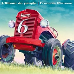 Album Du Peuple, L: Tome V.6