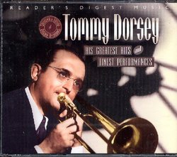 Tommy Dorsey - His Greatest Hits and Finest Performances