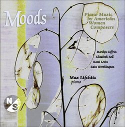 Moods: Piano Music by American Women Composers