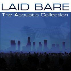 Laid Bare: Acoustic Collection