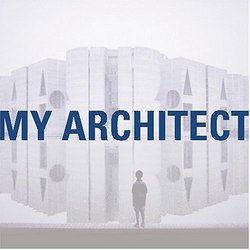 My Architect: A Son's Journey