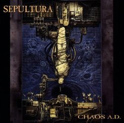 Chaos A.D. Original recording reissued, Original recording remastered, Extra tracks Edition by Sepultura (1996) Audio CD