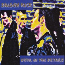 Devil in the Details by Saigon Kick (1996-09-03)
