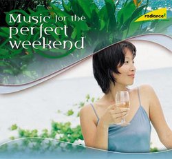 Music for the Perfect Weekend