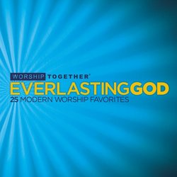 Everlasting God: 25 Modern Worship Favorites