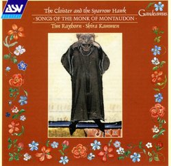 The Cloister and the Sparrow Hawk: Songs of the Monk of Montaudon (Twelfth Century) - Tim Rayborn & Shira Kammen