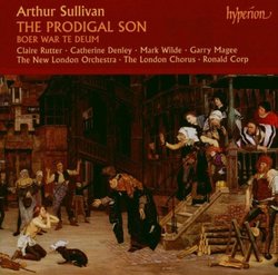 Arthur Sullivan: The Prodigal Son; Boer War Te Deum