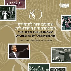 Israel Philharmonic Orchestra 80Th Anniversary | Live Recordings 1957-2006