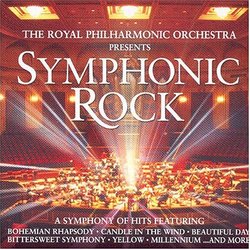 The Royal Philharmonic Orchestra Presents Symphonic Rock: A Symphony of Hits