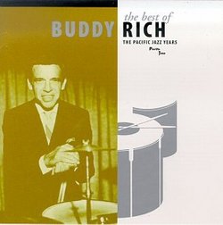The Best Of Buddy Rich: The Pacific Jazz Years