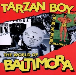 Tarzan Boy: World of Baltimora