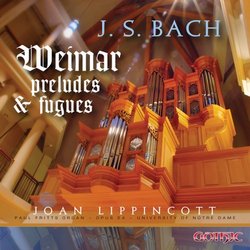 Bach: Weimar Preludes & Fugues