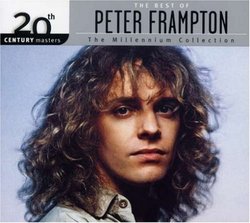 20th Century Masters - The Millennium Collection: The Best of Peter Frampton (Eco-Friendly Packaging)