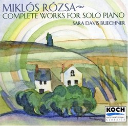 Rózsa: Complete Works for Solo Piano