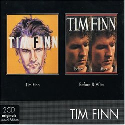 Tim Finn / Before & After