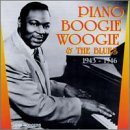 Piano Boogie Woogie & The Blues 1943-1946