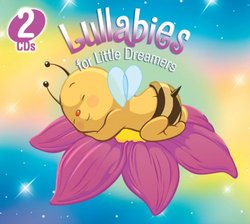 LULLABIES FOR LITTLE DREAMERS (2 CD Set)