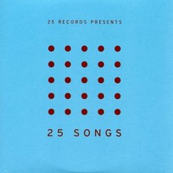 25 Records Presents: 25 Songs 4