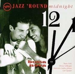 Jazz Round Midnight: Bossa Nova