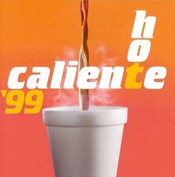 Caliente Hot 99