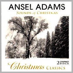 Ansel Adams Sounds of Christmas: Christmas Classics