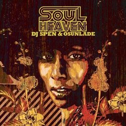 Soul Heaven Presents: DJ Spen & Osunlade